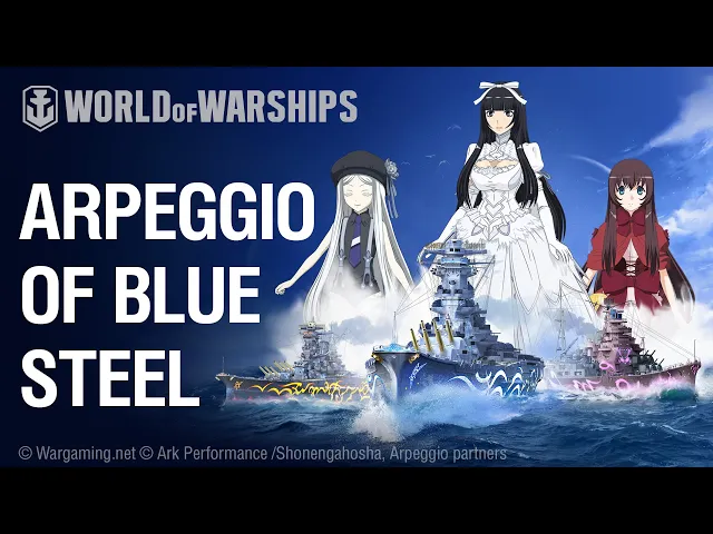 World of Warships X Arpeggio of Blue Steel: "Fleet of Fog" Flagships!