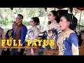 Download Lagu FULL TAYUB SESIDEMAN. KIJING MIRING. KEPILUT. TANSAH LEWUNG. GUBUK ASMORO - WIDYO LARAS CAMPURSARI