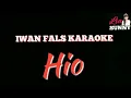 Download Lagu HIO || IWAN FALS || KARAOKE