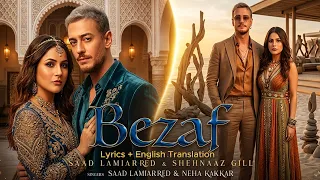 bezaf saad lamjarred u0026 neha kakkar lyrics english translation full song 2026