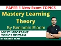 Mastery Learning Theory By Benjamin Bloom Paper 1 NET 2023 Paper 1 by Naveen Sakh
