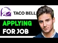 HOW TO APPLY FOR TACO BELL ONLINE 2025 FULL GUIDE