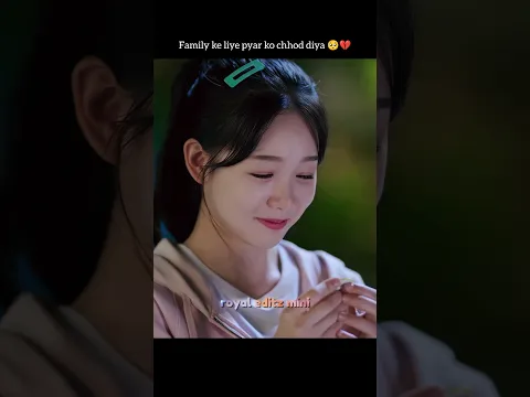 family ke liye pyar ko chhod diya π₯Ί sab scene π our secret Chinese drama #shorts #cdrama #viral