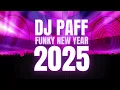 Download Lagu DJ PAFF - Funky New Year 2025