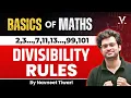 Basics of Maths Divisibility Rules Number System Concepts By Navneet Sir