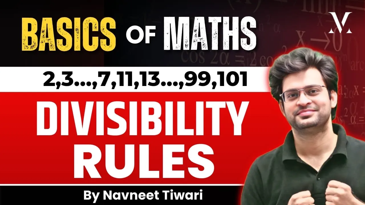 Basics of Maths | Divisibility Rules | Number System Concepts | By Navneet Sir - YouTube thumbnail