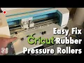 Cricut Maker Rubber Pressure Roller Repair EASY FIX DIY