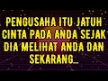 Download Lagu PENGUSAHA ITU JATUH CINTA PADA ANDA SEJAK DIA MELIHAT ANDA DAN SEKARANG...