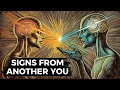 Download Lagu Signs That A Parallel Version Of You Is Trying To Send You A Message