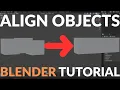 How to Align Objects in Blender