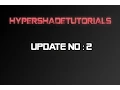 HyperShadeTutorials - Update 002