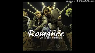 romance boyodre ft lkt u0026 oba marteenz