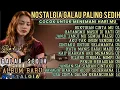 ALBUM NOSTALGIA PALING SEDIH😭 PATAH HATI 💔 COCOK UNTUK MENEMANI HARI MU,//ALBUM BUKTIKAN CINTAMU