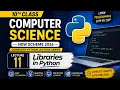 10th Class Computer Science Python Libraries Their Uses New Scheme 2026 Lecture 11