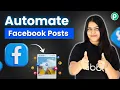 Post on Facebook Automatically | Save Time Daily