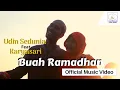 Lagu Udin Sedunia ft Karyasar - Buah Ramadhan (Official Music Video)