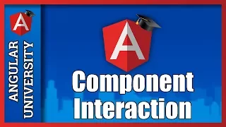 Angular Components Tutorial For Beginners - Component Interaction