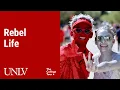 Rebel Life - UNLV The College Tour