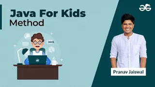 Java For Kids Method in Java Pranav Jaiswal