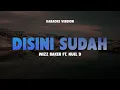 Download Lagu DISINI SUDAH - WIZZ BAKER feat. NUEL D | Karaoke Lagu Timur Populer 2024 | Karaoke No Vocal