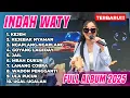 Download Lagu INDAH WATY FULL ALBUM TERBARU 2025 - KEJEM- KEJEBAK NYAMAN - NGAPLANG-NGAPLANG  - GOYANG LAGEDAY
