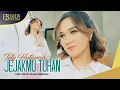 Download Lagu Tety Hutapea - JejakMu Tuhan | Ajarku Memahami Semua Yang Kau Ingini (Official Music Video)