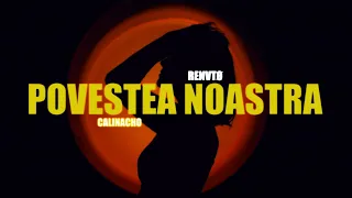 RENVTØ x CALINACHO - POVESTEA NOASTRA