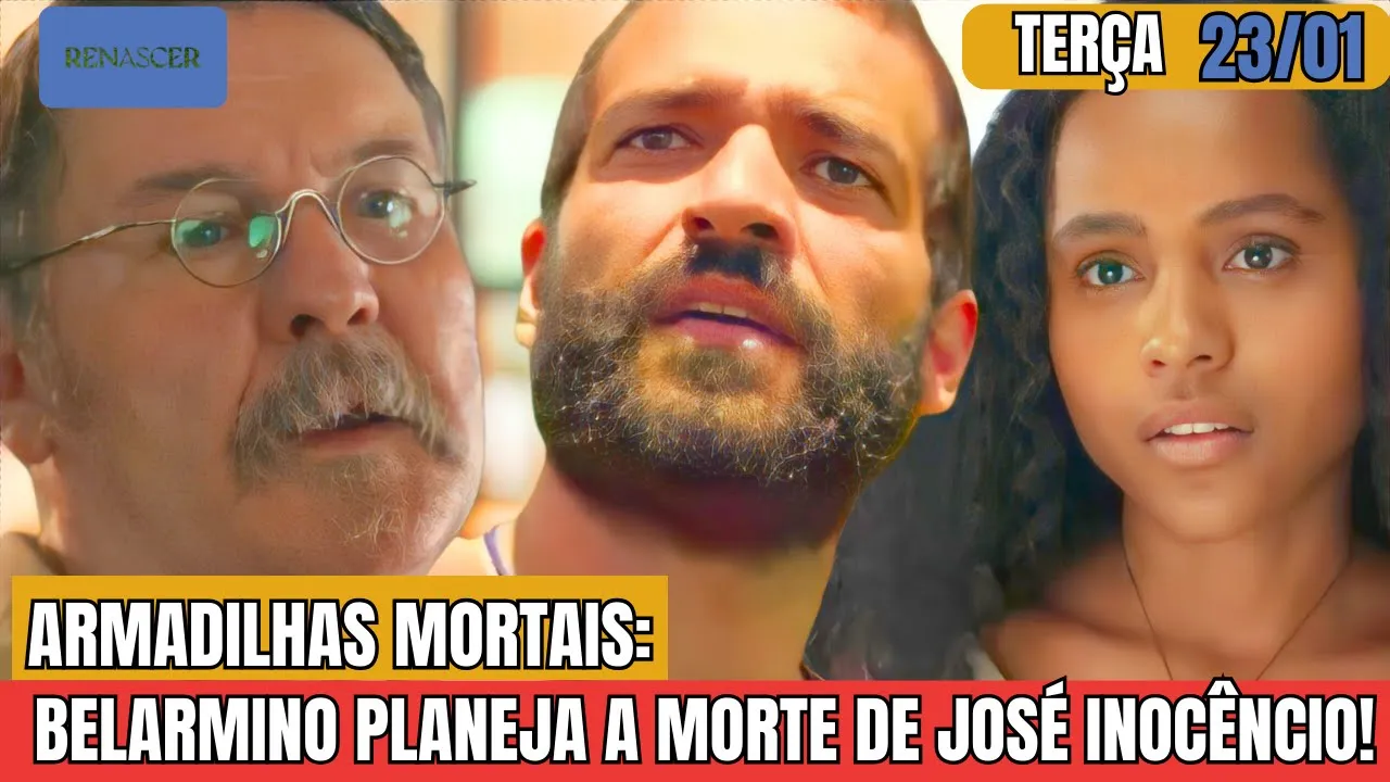 RENASCER - Capítulo 23/01 – TERÇA-FEIRA - Resumo da Novela Renascer #novela