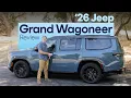 Second Chance for the Wagoneer 2026 Jeep Grand Wagoneer Review