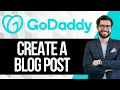 How to Create a Blog Post in GoDaddy Website