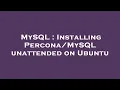 MySQL Installing unattended on Ubuntu