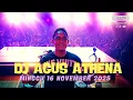 DJ AGUS TERBARU 2025 MINGGU 16 NOVEMBER 2025 ||  FULL BASS ✓ ATHENA BANJARMASIN