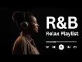 Lagu 【R\u0026B Soul】Calm R\u0026B Soul Collection – Relaxing Tunes \u0026 Gentle Rhythms for Focus