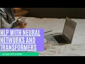 NLP with Neural Networks and Transformers