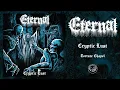 Eternal - “Cryptic Lust” (Full Album)