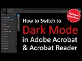 How to Switch to Dark Mode in Adobe Acrobat and Reader UPDATED Interface
