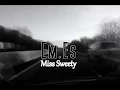 Download Lagu EM.ES - Miss Sweety