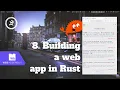Getting started with Rust 2021 8 Building a web app in Rust
