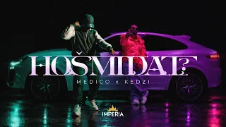 MEDICO & KEDZI - HOŠ MI DAT