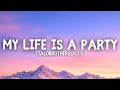 Lagu Italobrothers, R.I.O. - My Life Is a Party (Lyrics) [R.I.O. Edit]