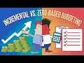 ZERO Based Budgeting vs Incremental Budgeting Which Wins