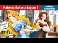 Download Lagu Mahkota Rahasia - Bagian 2 | Dongeng Bahasa Indonesia | @IndonesianFairyTales