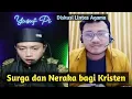 Lagu Surga dan Neraka bagi Kristen - Pendeta OKI Vs Ustadz Yusuf Pi - Diskusi Lintas Agama 