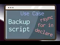 A Script to backup your data - Starring Bash maps rsync declare for in