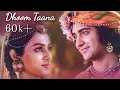 Lagu RADHA KRISHNA vm on DHOOM TAANA full song 😍🥰 || Nrityatyam