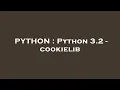 PYTHON Python 3 2 - cookielib