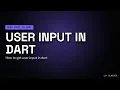 How to Get User Input in Dart Beginner-Friendly Tutorial