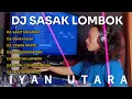 Download Lagu Dj Sasak Lombok Sakit Angen Sik Janji ( IYAN UTARA )