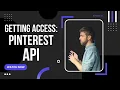 Pinterest API Getting Access