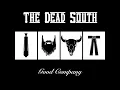 In Hell I'll Be in Good Company - The Dead South
